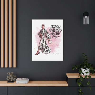 Follow Your Dreams Canvas Art - Fashion Inspiration Wall Decor