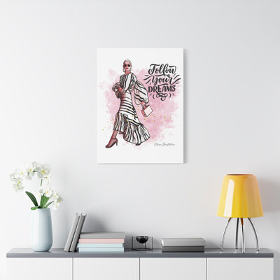 Follow Your Dreams Canvas Art - Fashion Inspiration Wall Decor