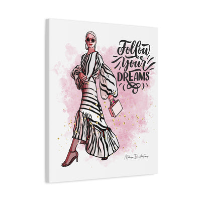 Follow Your Dreams Canvas Art - Fashion Inspiration Wall Decor